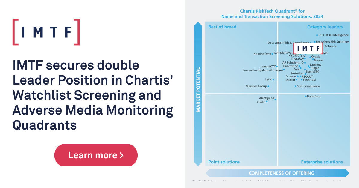 IMTF secures Double Leader position in Chartis’ RiskTech Watchlist Screening and Adverse Media Monitoring Quadrants