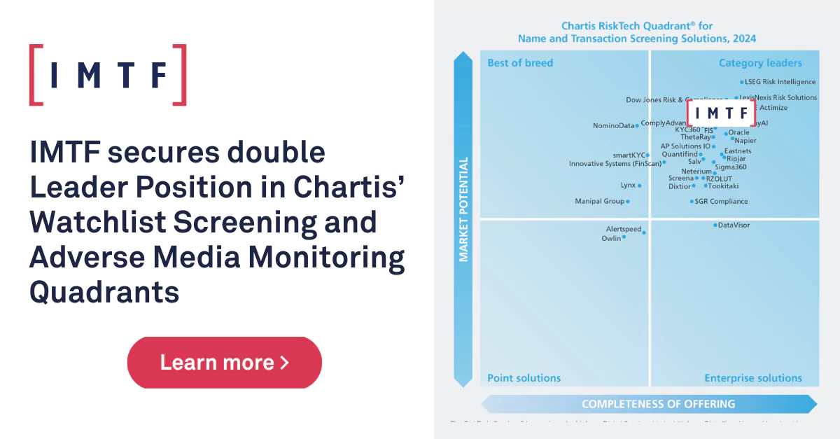 IMTF sichert sich die doppelte Führungsposition in den Chartis-Quadranten RiskTech Watchlist Screening und Adverse Media Monitoring